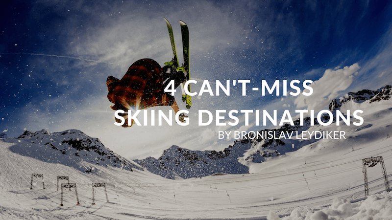 4 Can’t-Miss Skiing Destinations